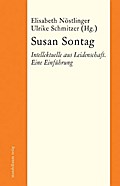 Susan Sontag. Intellektuelle aus Leidenschaft. Eine Einführung