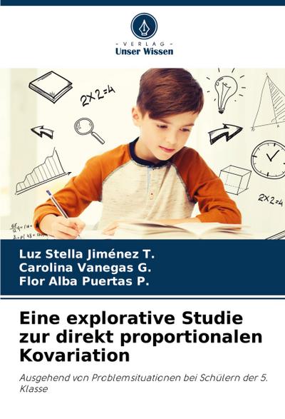 Eine explorative Studie zur direkt proportionalen Kovariation