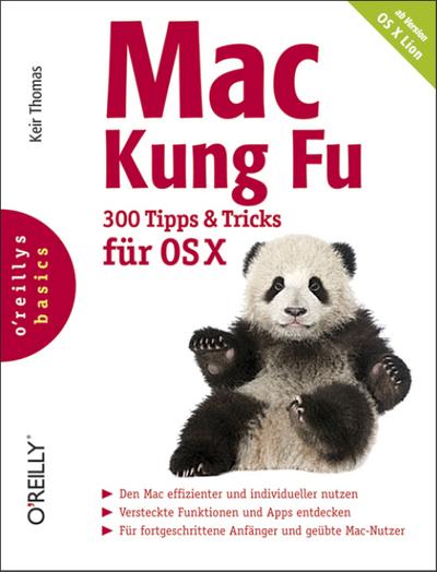 Mac Kung Fu - 300 Tipps und Tricks für OS X