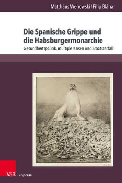 Die Spanische Grippe und die Habsburgermonarchie