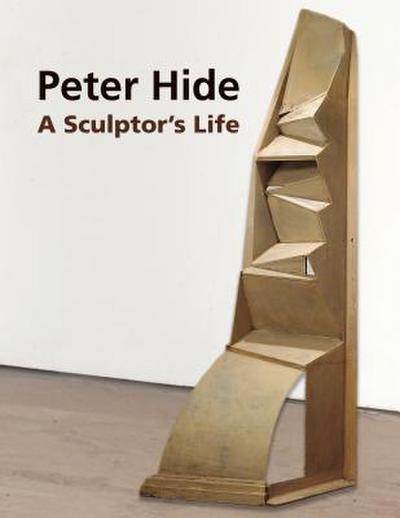 Peter Hide: A Sculptor’s Life