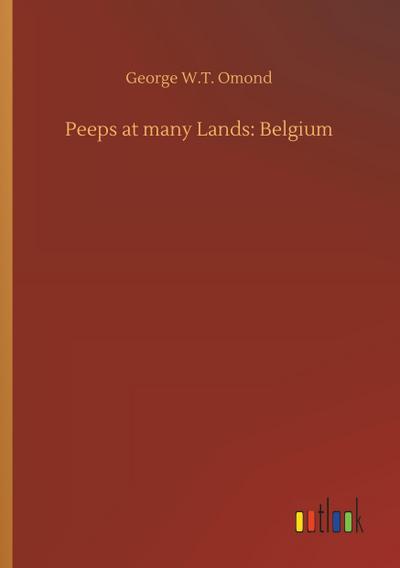 Peeps at many Lands: Belgium