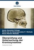 Überprüfung und Untersuchung der Kraniosynostose