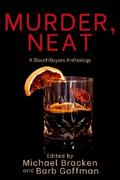 Murder, Neat