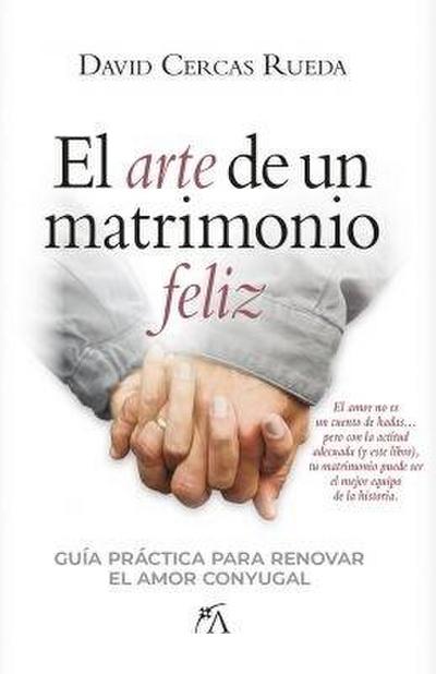 El arte de un matrimonio feliz