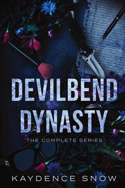 The Complete Devilbend Dynasty Series