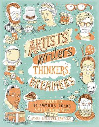 Artists, Writers, Thinkers, Dreamers