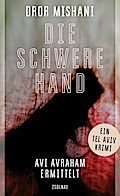 Die schwere Hand