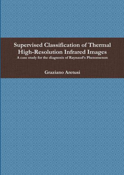 Supervised Classification of Thermal High-Resolution Infrared Images