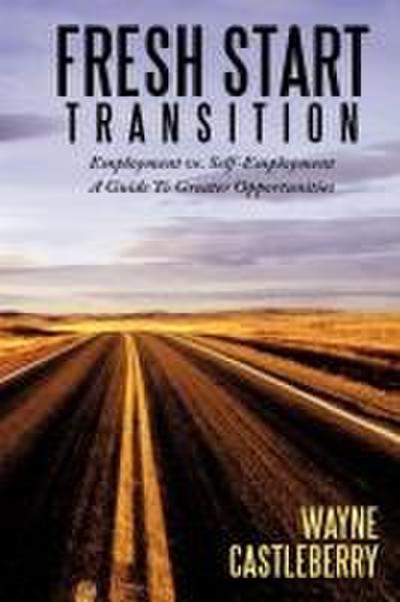 Fresh Start - Transition