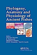 Phylogeny, Anatomy and Physiology of Ancient Fishes
