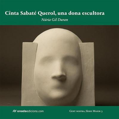 Cinta Sabaté Querol, una dona escultora