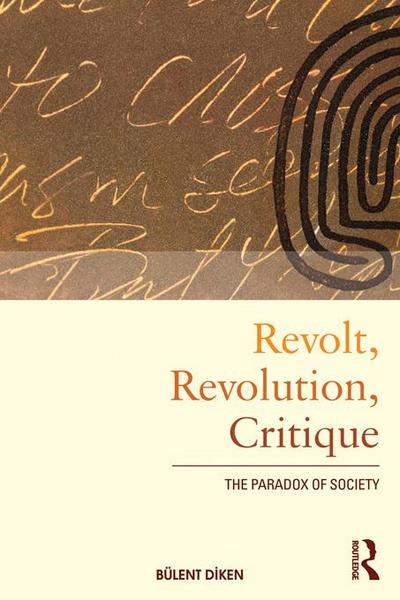 Revolt, Revolution, Critique