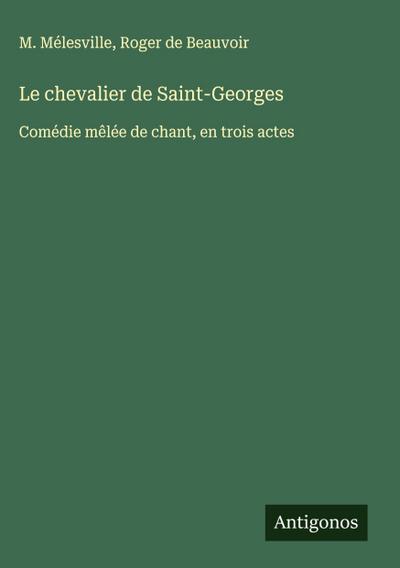 Le chevalier de Saint-Georges