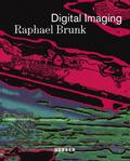 Raphael Brunk - Digital Imaging
