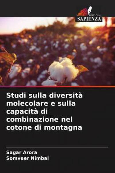 Studi sulla diversità molecolare e sulla capacità di combinazione nel cotone di montagna