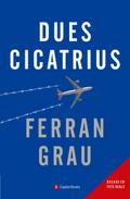 Dues cicatrius