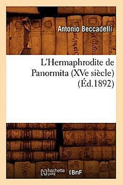 L’Hermaphrodite de Panormita (Xve Siècle) (Éd.1892)