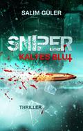 SNIPER - Kaltes Blut