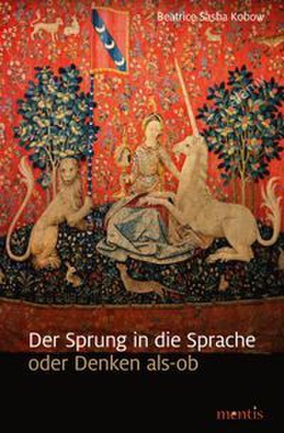 Der Sprung in die Sprache oder Denken-als-ob