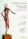 Gestalt und Anatomie: Ein Leitfaden für den bildnerischen Weg