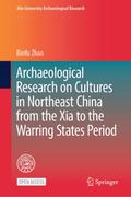 Archaeological Research on Cultures in Northeast C