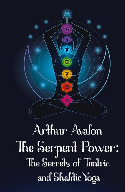 The Serpent Power Hardcover