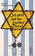 Ich pfeif auf den gelben Stern!