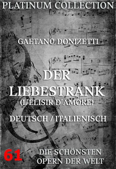 Der Liebestrank (L’elisir d’amore)