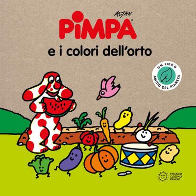 Pimpa e i colori dell’orto. Storie per il pianeta