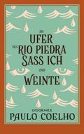 Am Ufer des Rio Piedra saß ich und weinte von Paulo Coelho | Ebook