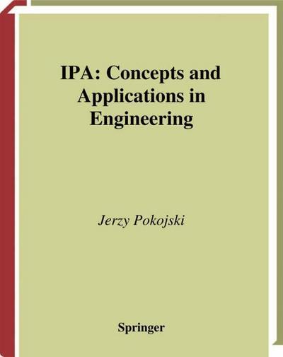 IPA Concepts and Applications in Engineering