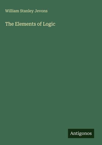 The Elements of Logic