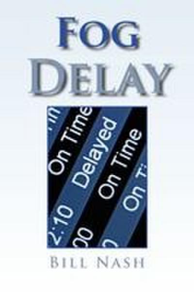 Fog Delay