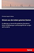 Skizzen aus den Leben galanter Damen