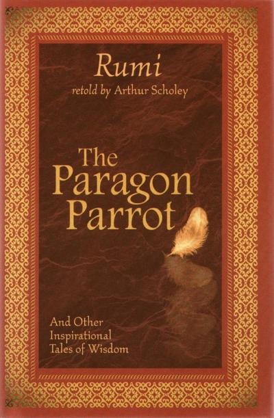 The Paragon Parrot, and Other Inspirational Tales of Wisdom