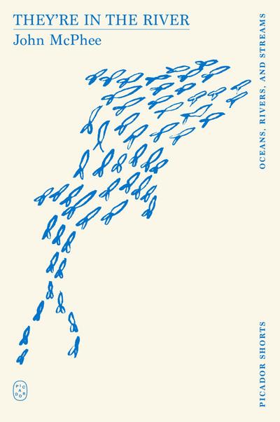 They’re in the River (Picador Shorts)