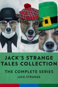 Jack’s Strange Tales Collection