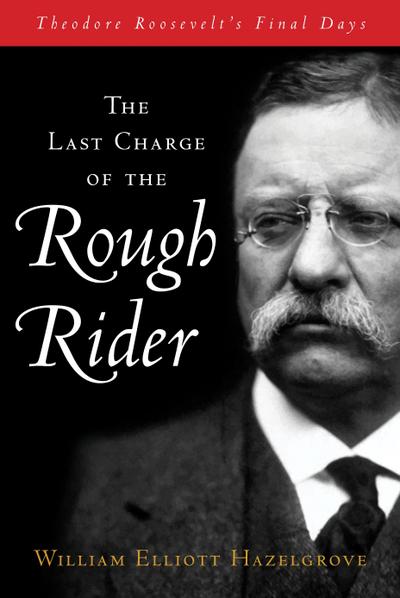 Last Charge of the Rough Rider