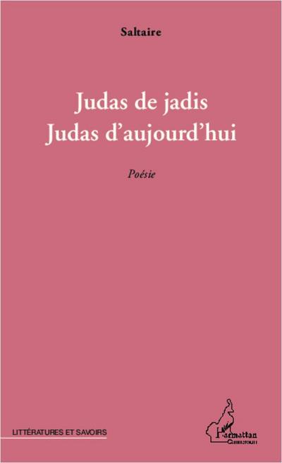 Judas de jadis, Judas d’aujourd’hui