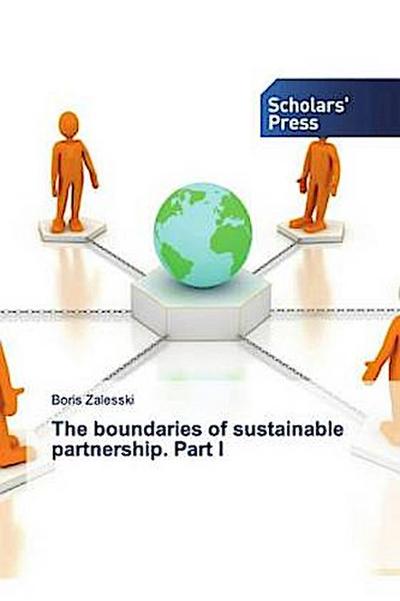 The boundaries of sustainable partnership. Part I