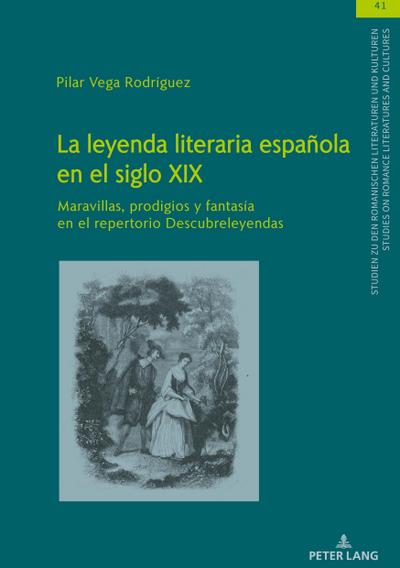 La leyenda literaria española en el siglo XIX
