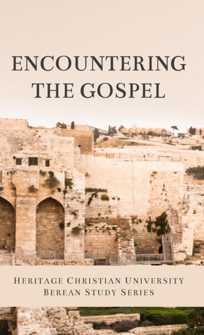 Encountering the Gospel