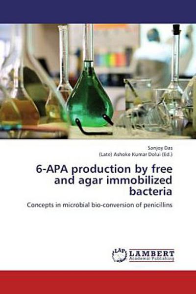6-APA production by free and agar immobilized bacteria