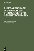 Die Frauenfrage in Deutschland : Strömungen und Ge