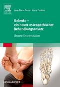 Gelenke - ein neuer osteopathischer Behandlungsansatz