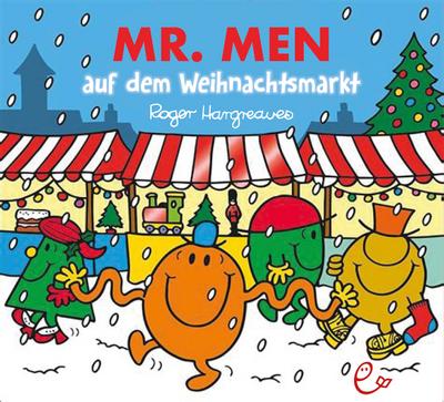 Mr. Men auf dem Weihnachtsmarkt (Mr. Men und Little Miss)