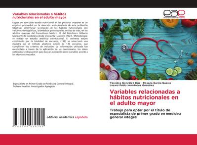 Variables relacionadas a hábitos nutricionales en el adulto mayor
