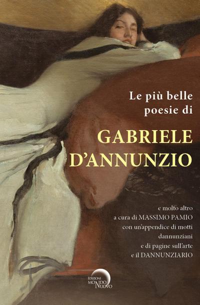 Le più belle poesie di Gabriele D’Annunzio e molto altro....