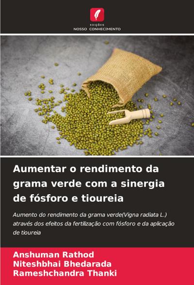 Aumentar o rendimento da grama verde com a sinergia de fósforo e tioureia